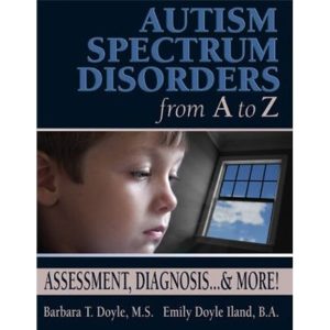 Autism Spectrum Disorders from A to Z