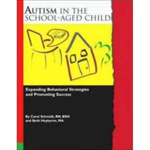 Autism in the School-Aged Child