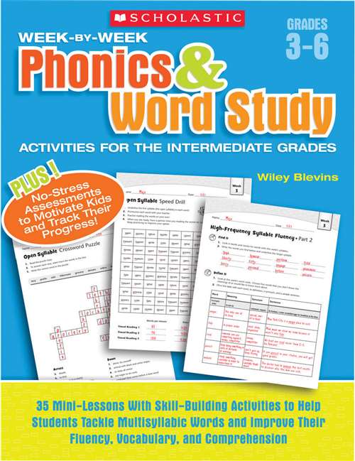 Scholastic Week By Week Phonics and Word Study for the Intermediate Grades