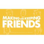 Making and Keeping Friends Cards Middle School