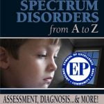 Autism Spectrum Disorders from A to Z: Assessment