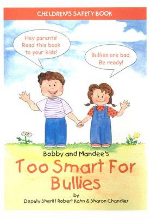 Bobby and Mandee’s Too Smart for Bullies