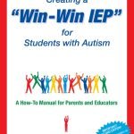Creating a “Win-Win IEP” for Students with Autism