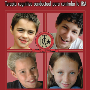 Explorando Sentimientos: Ira: Terapia cognitivo conductual para controlar la ira (Spanish Edition)
