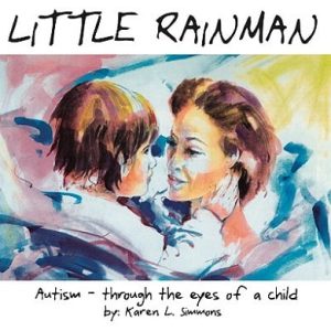 Little Rainman: Autism through the Eyes of a Child