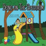 Being on the Spectrum Paperback Book
